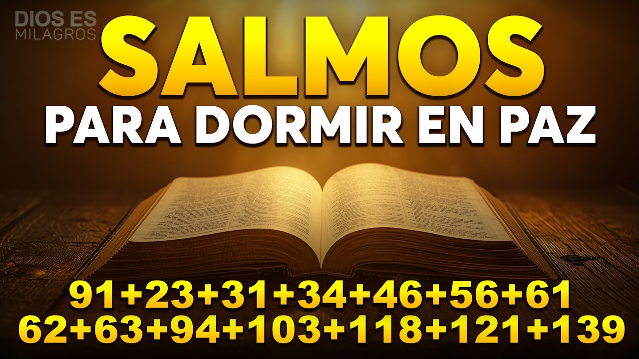 🙏 Salmos para Dormir - Salmos 91, 23, 31, 34, 46, 56, 61, 62, 63, 94, 103, 118, 121, 139