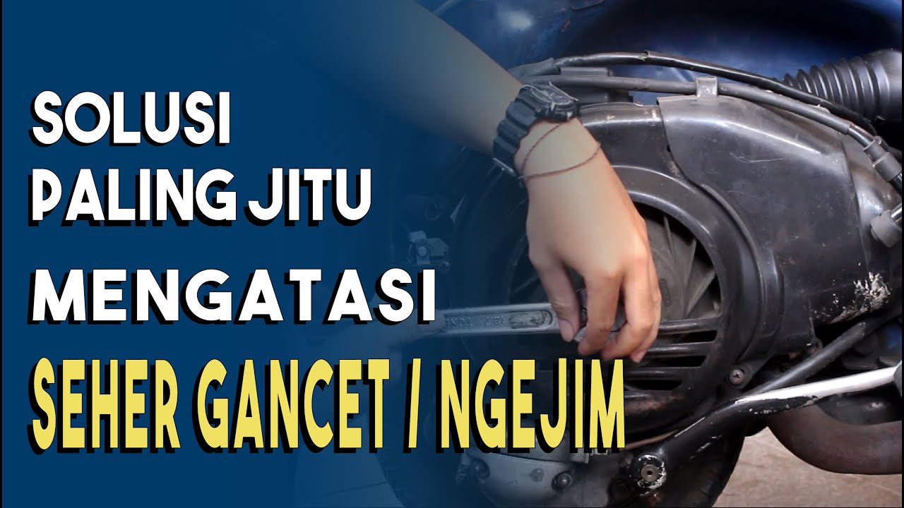 Cara Mengatasi Seher Vespa Gancet atau Ngejim | Terlalu Mudah!!!