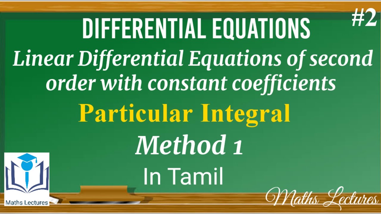 Particular Integral | Method 1 | #2 | Second order differential equations | In Tamil