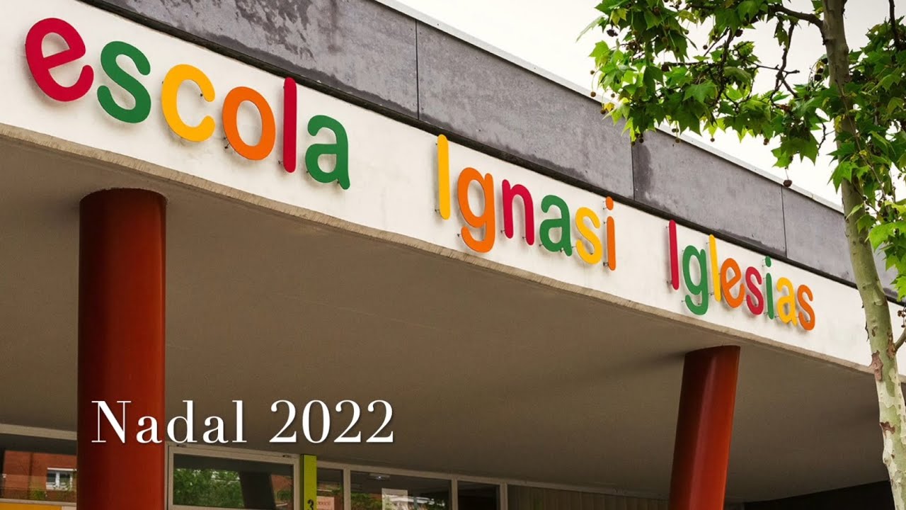 Escola Ignasi Iglesias NADAL 2022