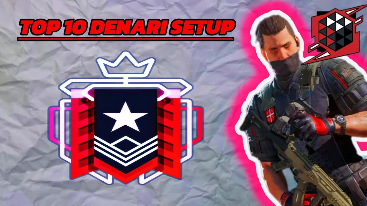 10 BEST DENARI SETUPS That Will Make You a CHAMPION in R6 Siege!