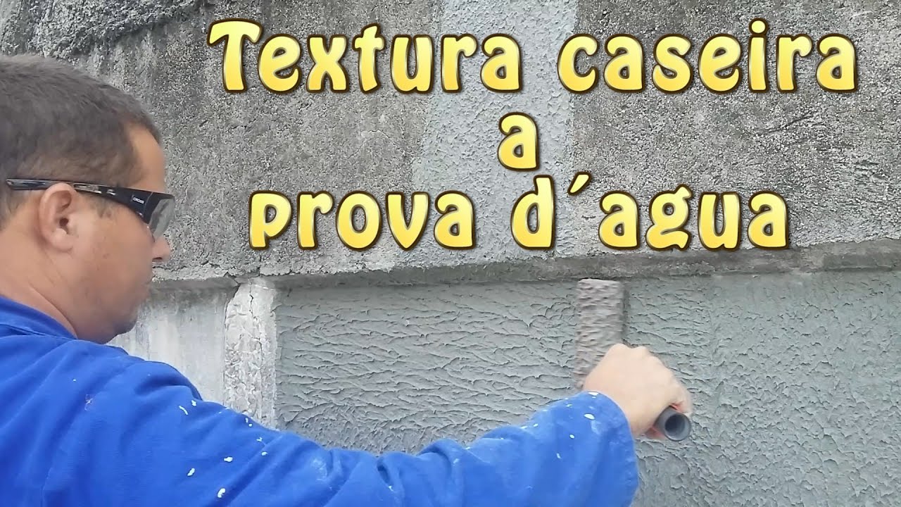 Textura caseira a Prova d´gua - Homemade waterproof texture