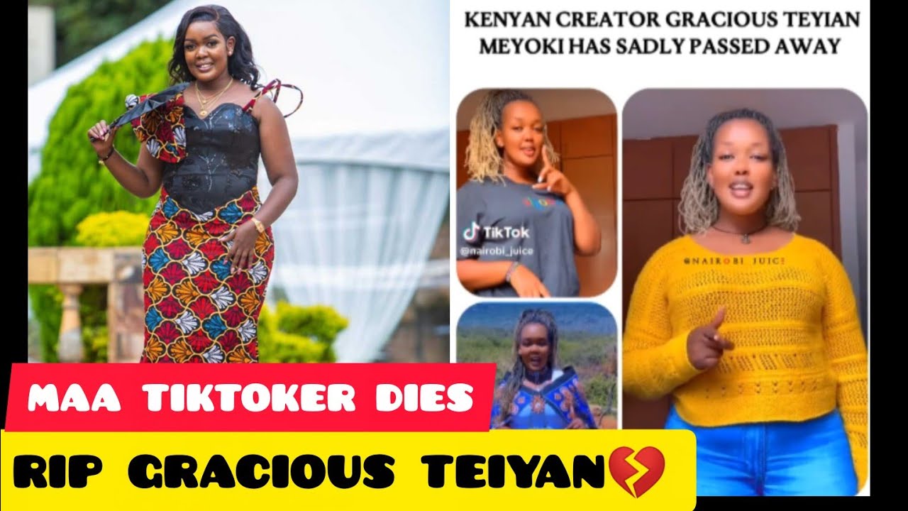 MAA TIKTOKER GRACIOUS TEIYAN MEYOKI DIES💔