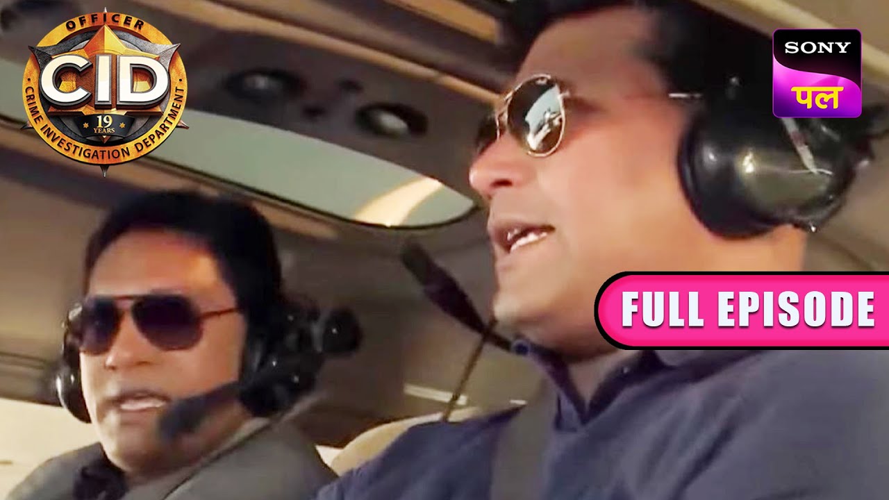 Abhijeet और Daya ने उड़ाया एक Plane | CID | Full Episode | 18 Feb 2023
