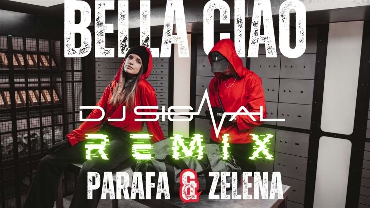 Parafa & Zelena - BELLA CIAO (Eml&eacute;kszem 2) (DJ Signal Remix)