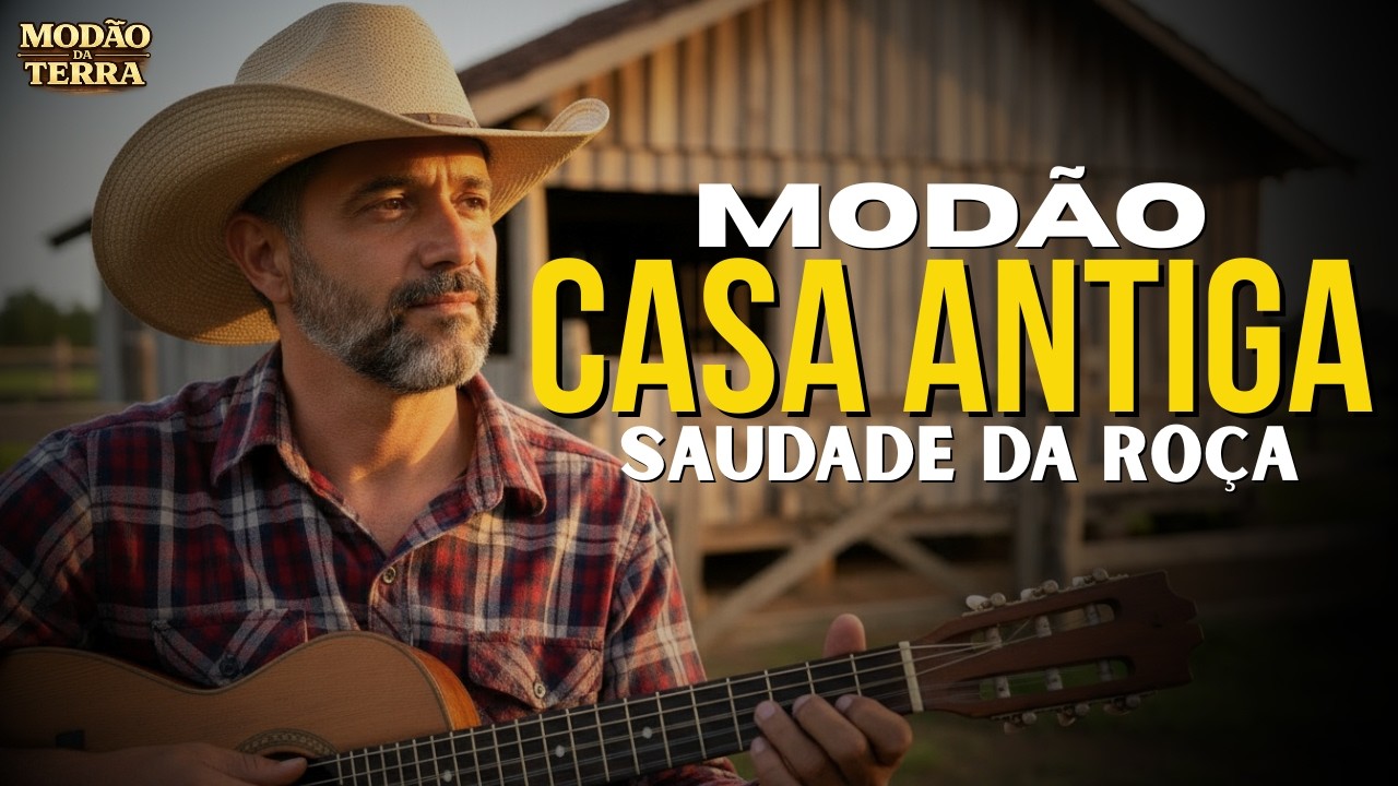 Casa Antiga da Família  Moda de Viola que Traz Saudade