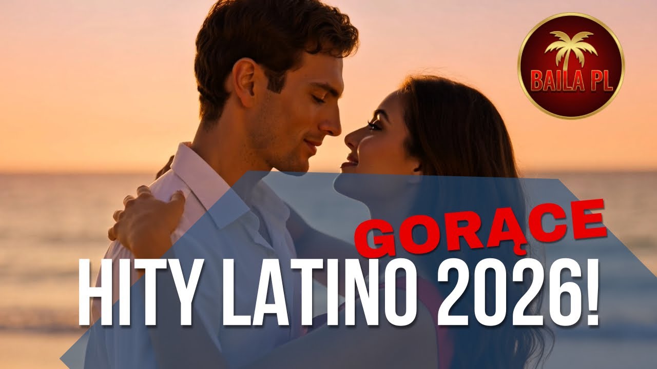 Twoja Twarz - Największe Hity Latino 2026! Muzyka Latino | Muzyka do tańca 