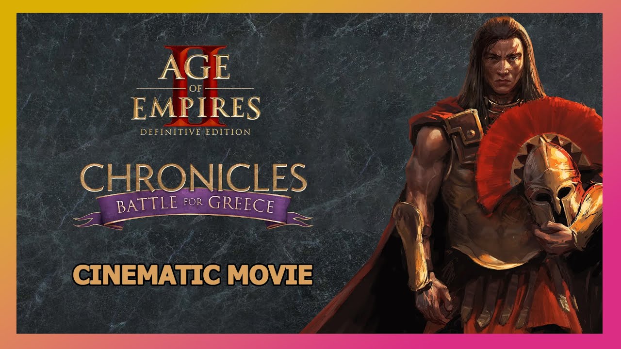 Age of Empires 2: Chronicles - Battle for Greece Cinematic Movie