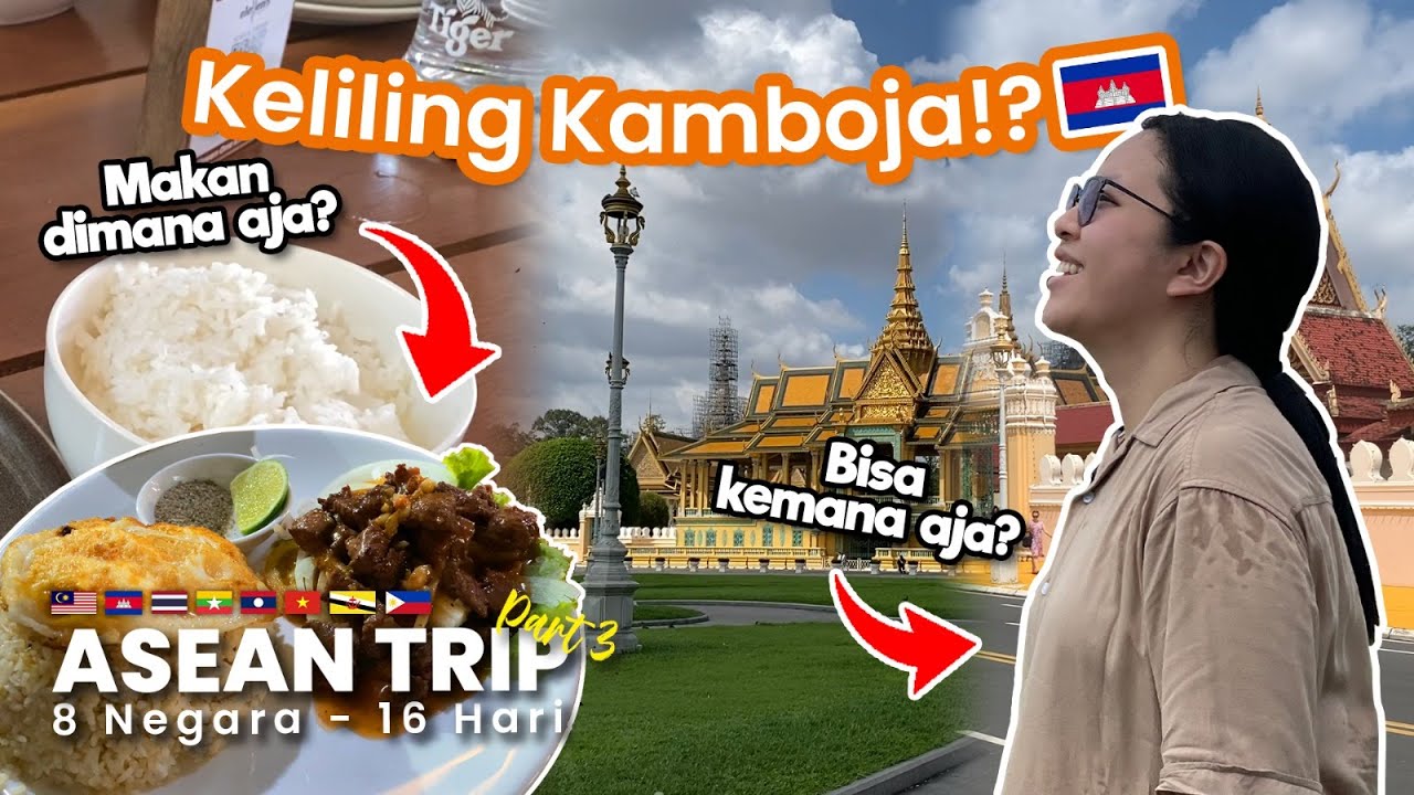 SEHARIAN KELILING KAMBOJA! Bisa kemana aja? - DAY 2 (#ASEANtrip PART 3)