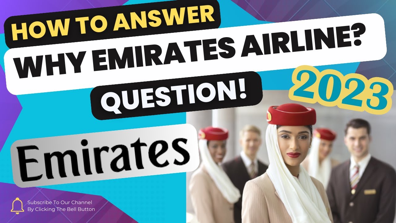 Why Emirates? | Interview Q&A examples! Cabin Crew 2023 Applicants
