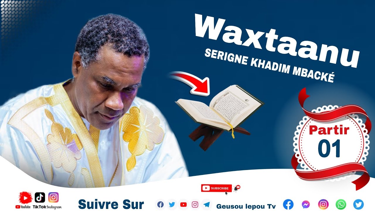 Geusou lepou Tv : Waxtaanu Serigne Khadim Mbacké Mouhammad ( Party 01 )
