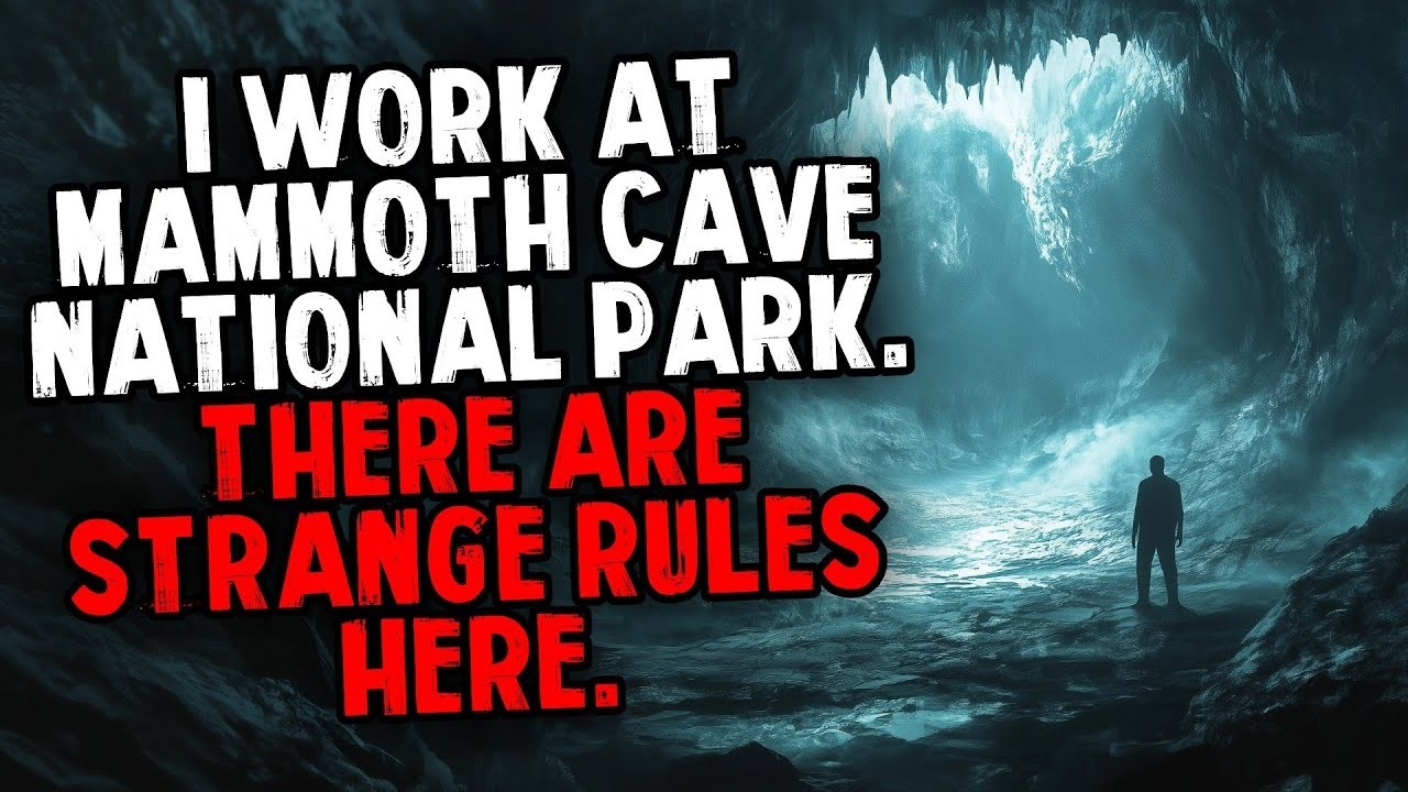 I Work at Mammoth Cave National Park. There are Strange Rules Here.