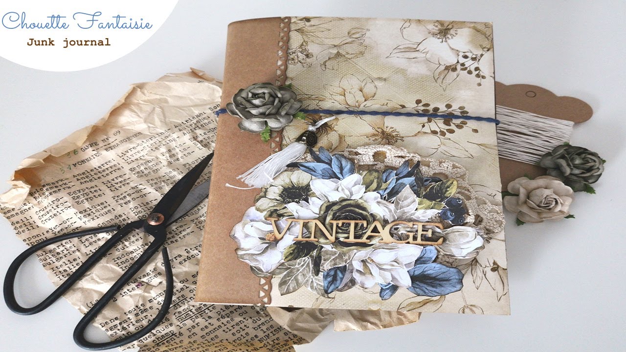 SCRAPBOOKING : *Tuto* Junk journal