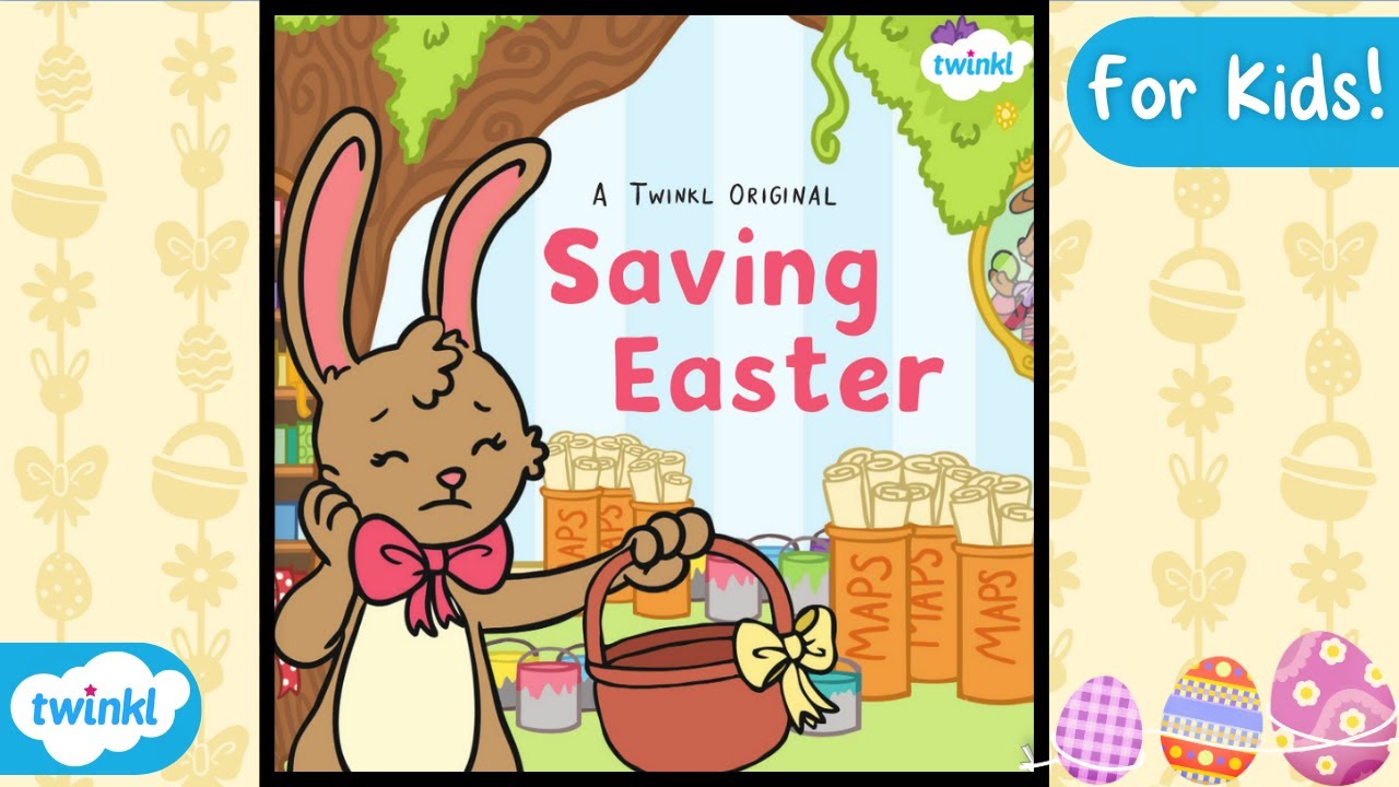 Twinkl Originals Saving Easter | Read along Story | Stories for Kids | Spring Stories