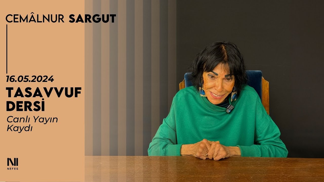 ONLINE TASAVVUF DERSİ - 16 Mayıs 2024