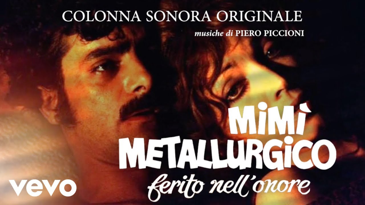 Piero Piccioni - Mimì Metallurgico (The Seduction of Mimi) #soundtrack