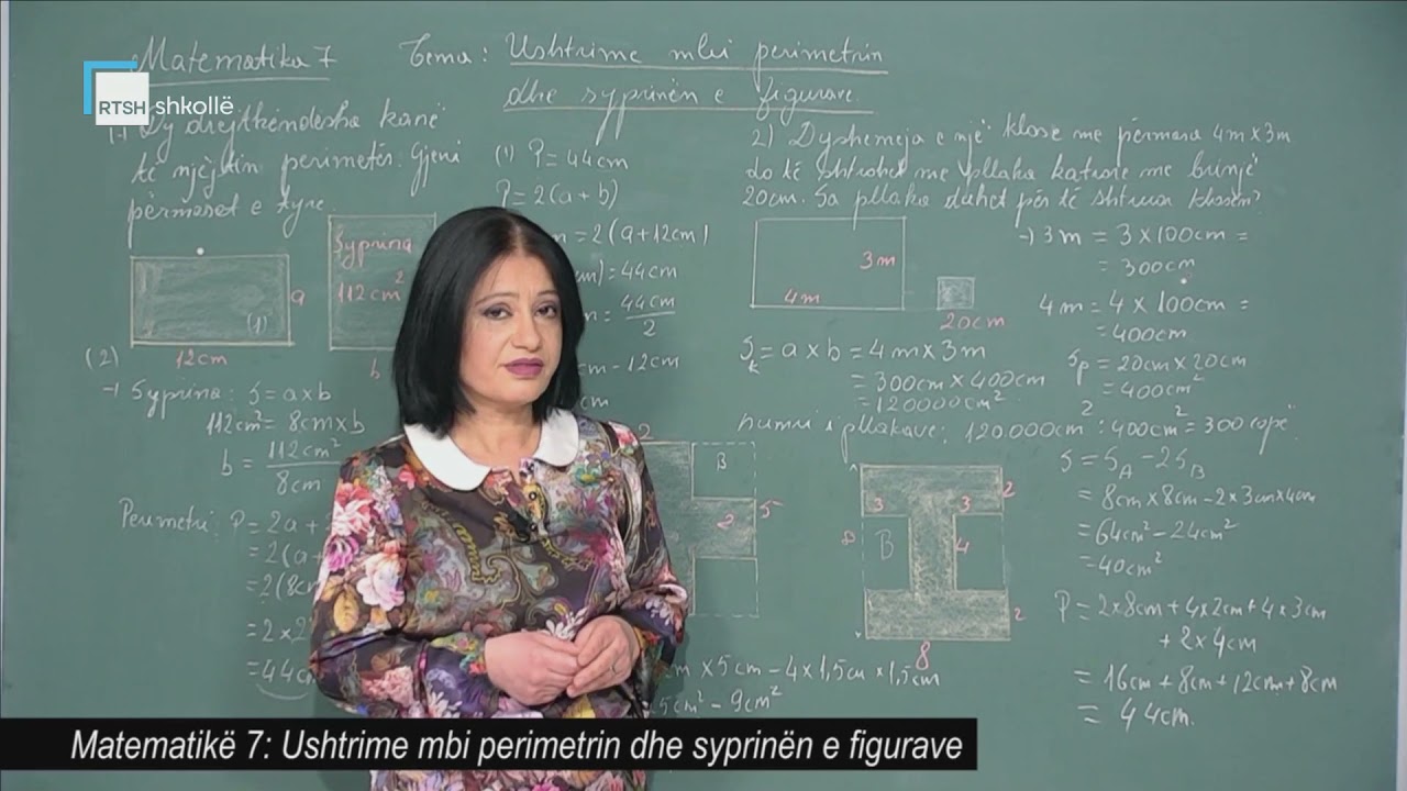 Matematikë 7 - Ushtrime mbi perimetrin dhe syprinën e figurave