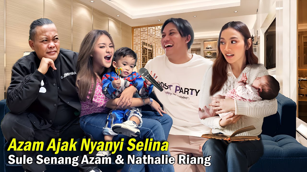 Hari ini Sule Senang Azam Ajak Nyanyi Selina Putri Rizky Febian & Mahalini Buat Nathalie Bahagia