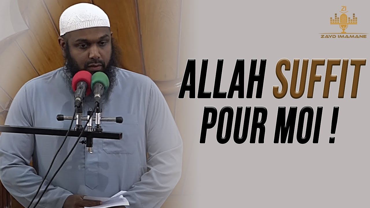 Allah suffit pour moi ! | Zayd Imamane