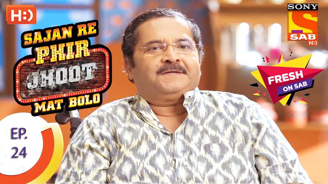 Sajan Re Phir Jhoot Mat Bolo - सजन रे फिर झूठ मत बोलो - Ep 24 - 23rd June, 2017