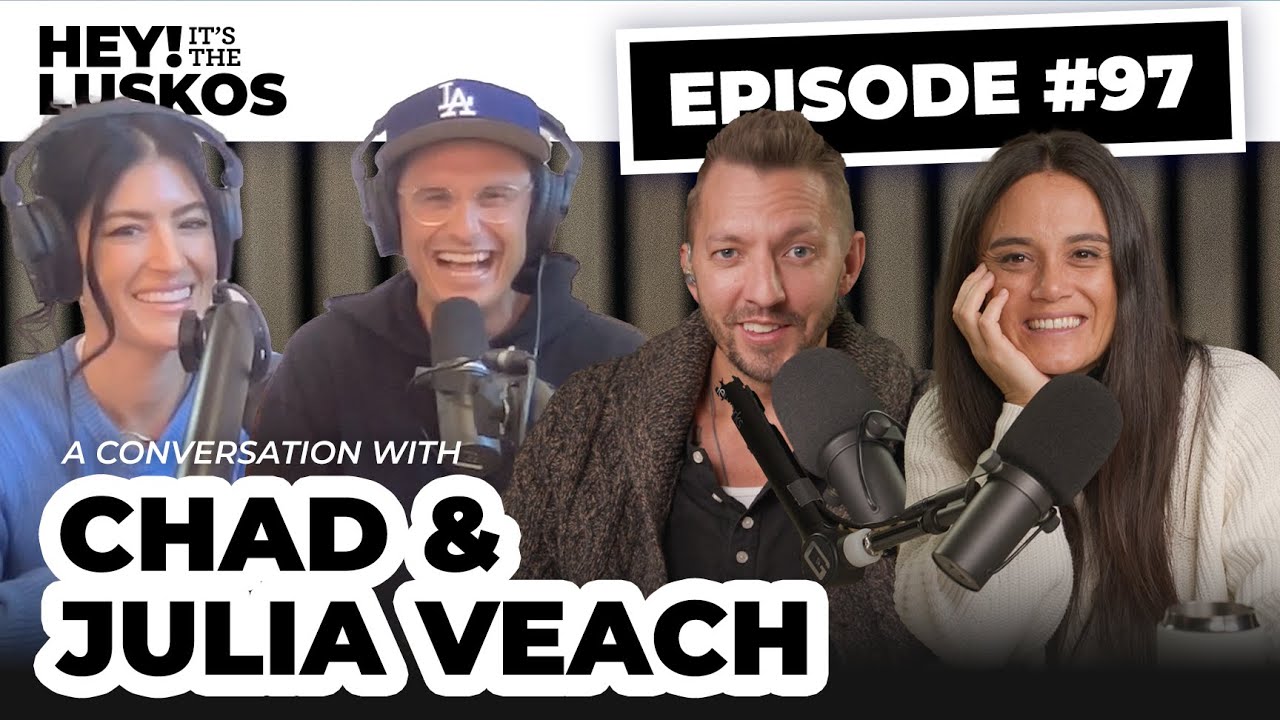 #97 - Chad and Julia Veach on Handling Marriage Problems