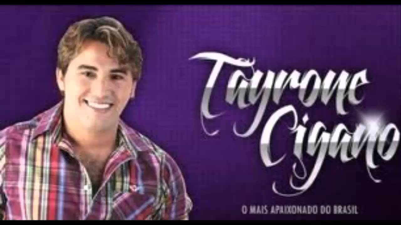 TAYRONE CIGANO - QUE MAL TE FIZ EU (LANÇAMENTO 2014)