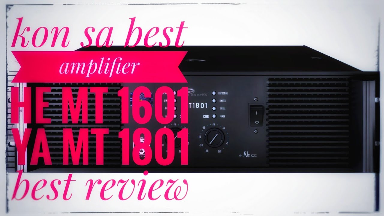 mt 1601 vs mt 1801 / Nx audio system /