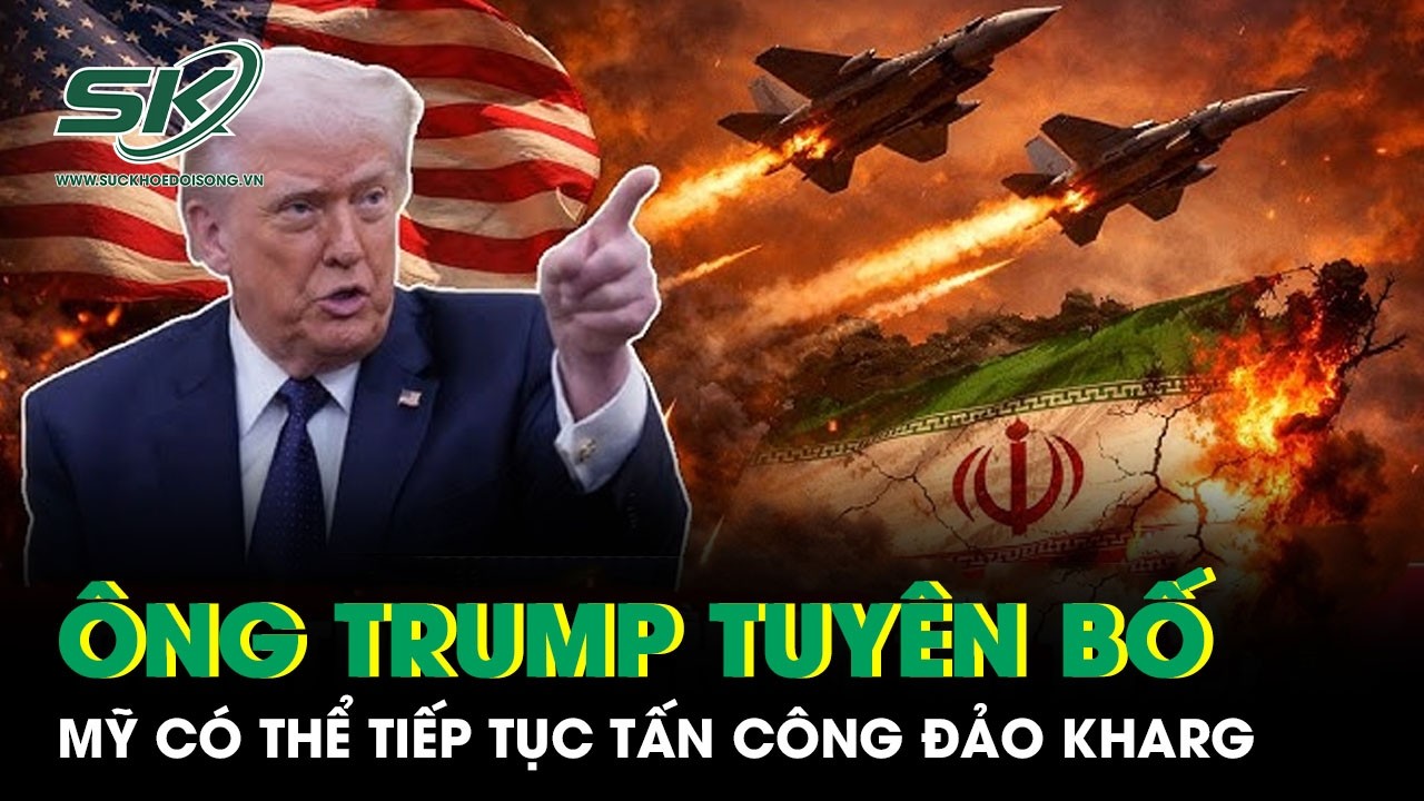 Mỹ có thể tiếp tục tấn công đảo Kharg,