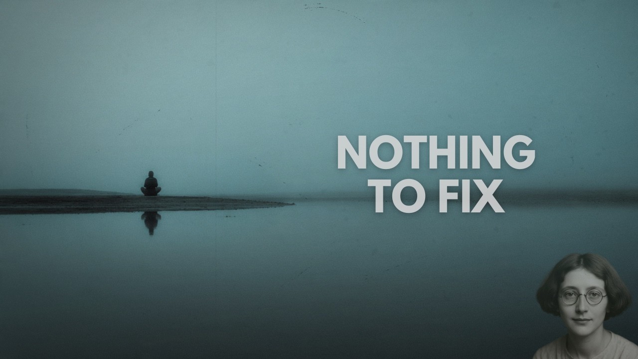 You Don’t Have to Fix Yourself Anymore