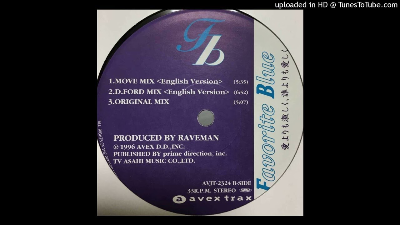 Favorite Blue - 愛よりも激しく、誰よりも愛しく D.FORD MIX (English Version)