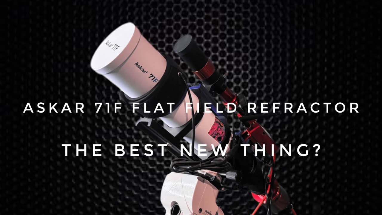 Askar 71F Telescope - A Game Changer? - Why you need it!