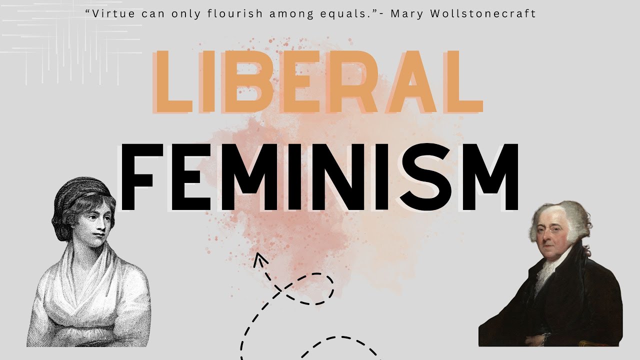 Liberal Feminism: Lecture-3 (Gender Studies/ Political Science) by Sahiba