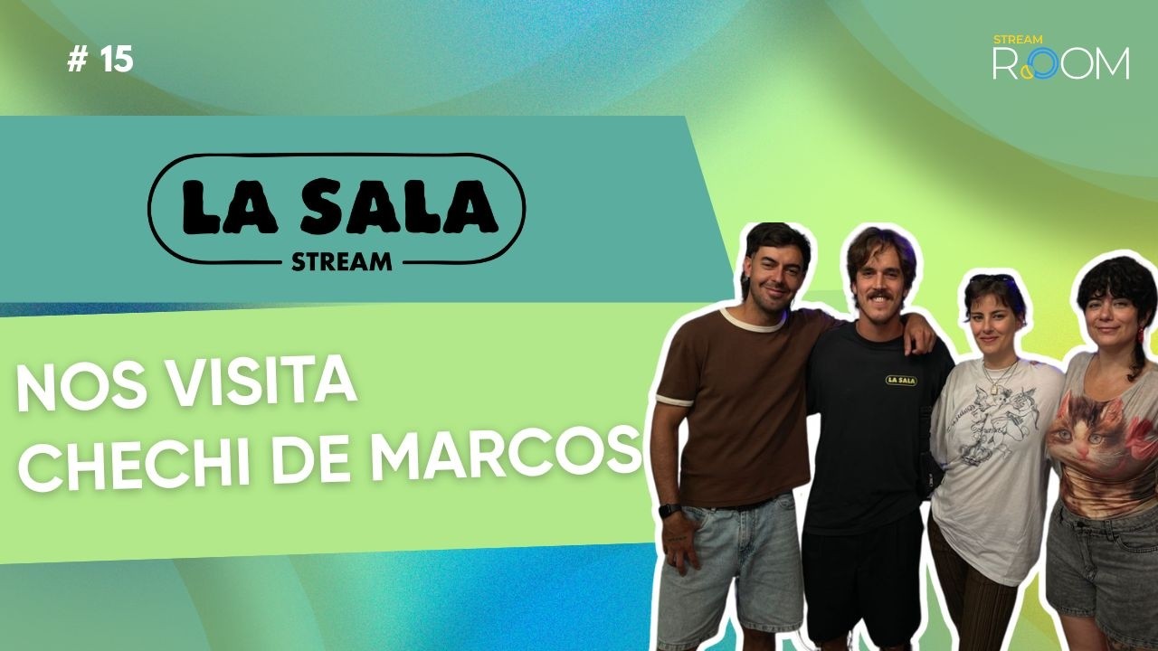 Chechi de Marcos en La Sala Stream