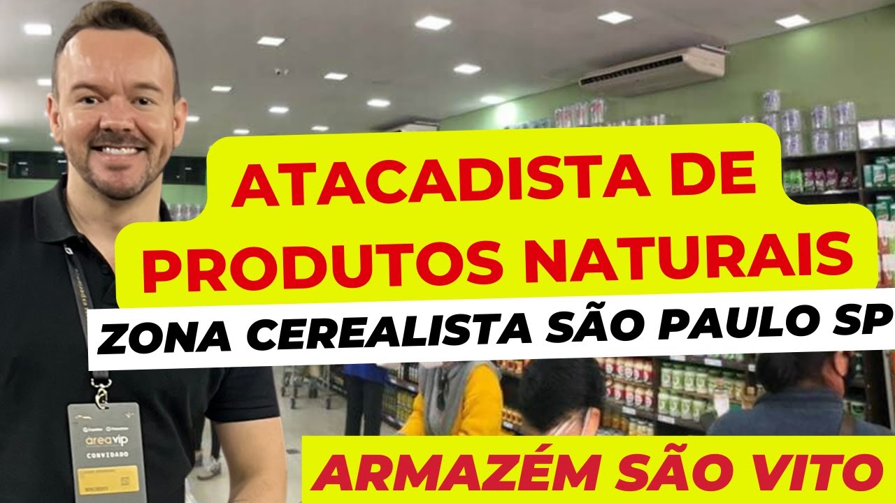 Zona Cerealista - Atacado de Produtos Naturais