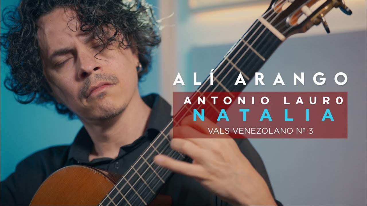 NATALIA Vals Venezolano Nº3 by Antonio Lauro | Alí Arango