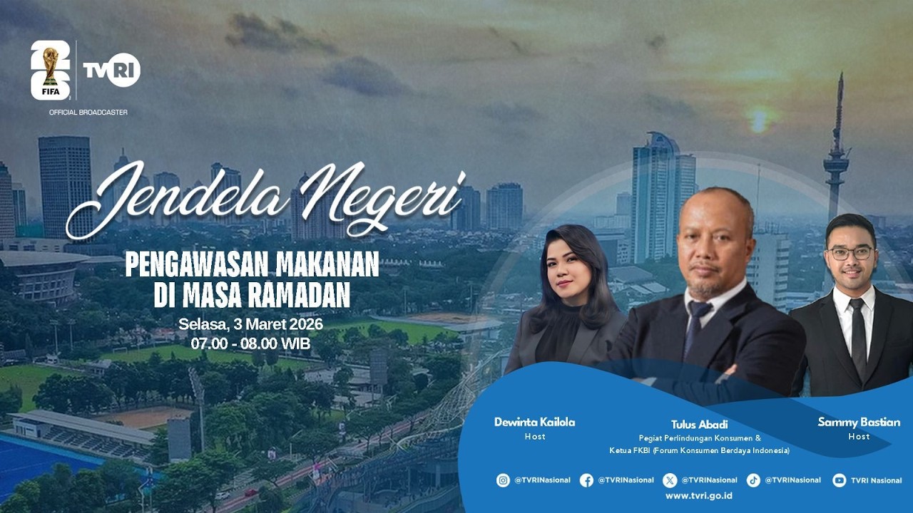 JENDELA NEGERI | PENGAWASAN MAKANAN DI MASA RAMADAN
