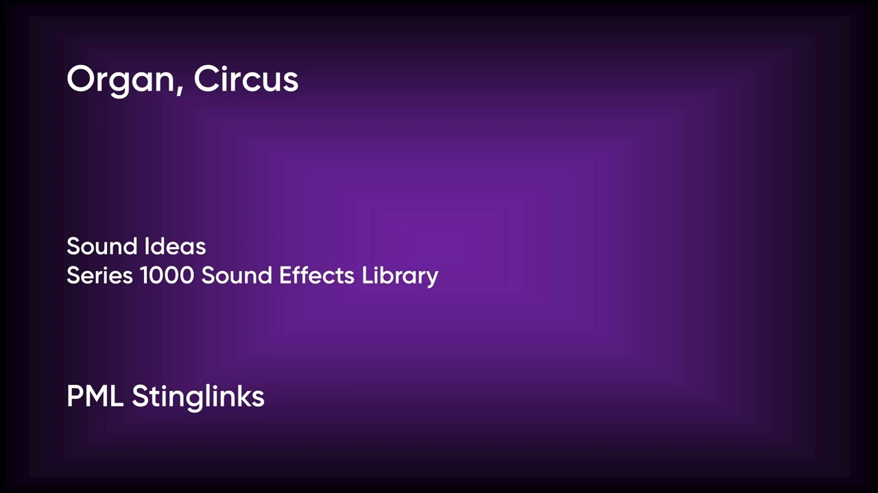 Organ, Circus - Craig Riley | Sound Ideas (Series 1000 SFX) [Full Track] - PML Stinglinks #196