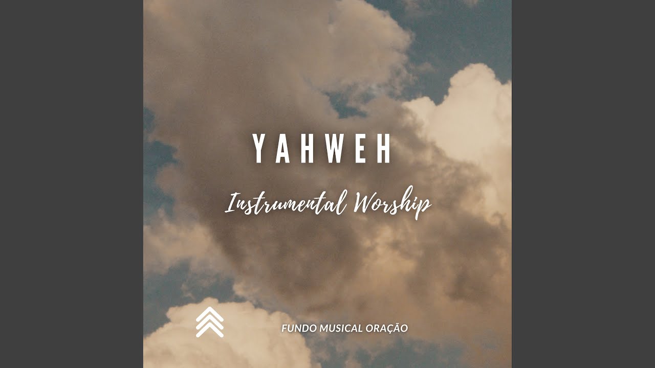 Yahweh Instrumental Worship