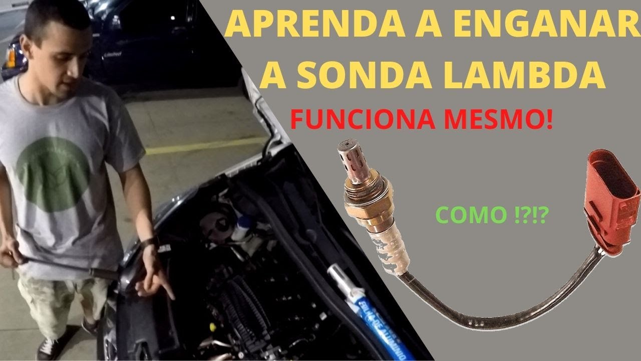 ENGANEI A SONDA LAMBDA!!!!! COMO????