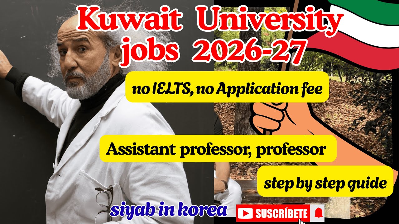 Kuwait 🇰🇼 university jobs 2026-27 | How to apply for kuwait university jobs 😱#professor #assistant 