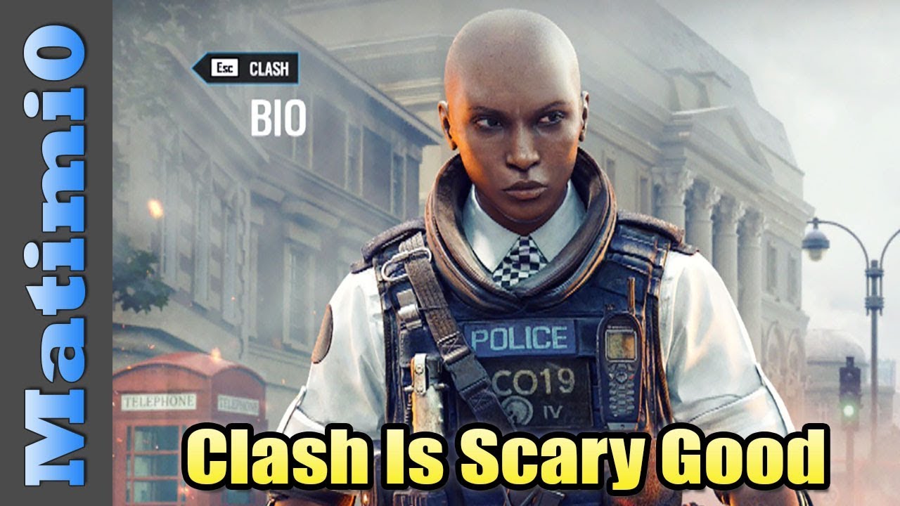 Clash Is Scary Good - Rainbow Six Siege