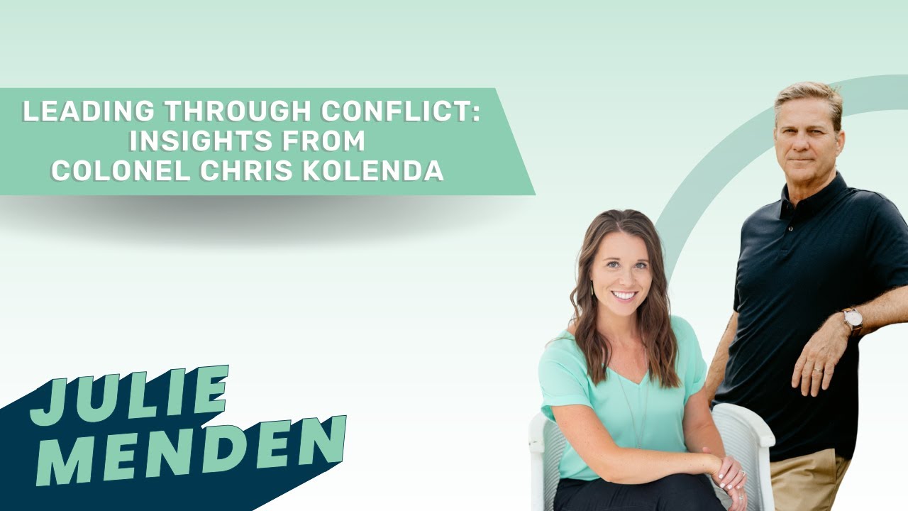 Leading Through Conflict Insights from Colonel Chris Kolenda