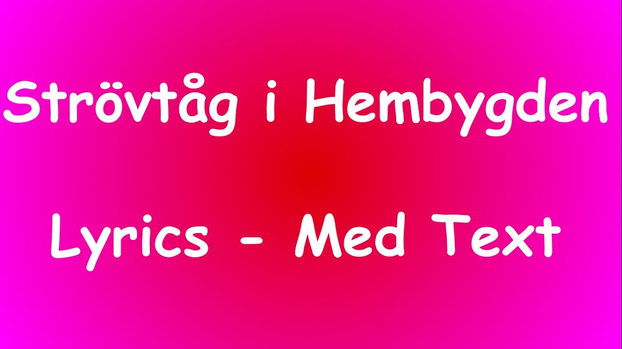 Strövtåg i Hembygden lyrics - med text | Mando Diao