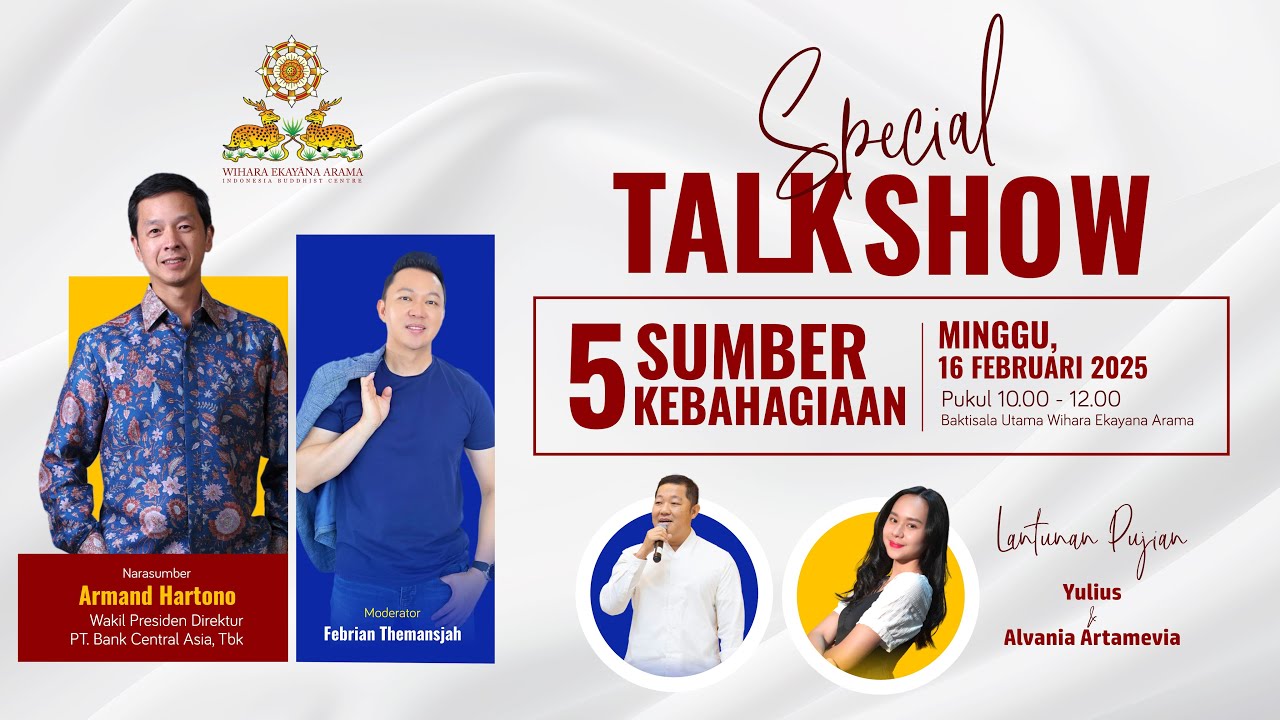 Special Talkshow “5 Sumber Kebahagiaan” oleh Bapak Armand Hartono