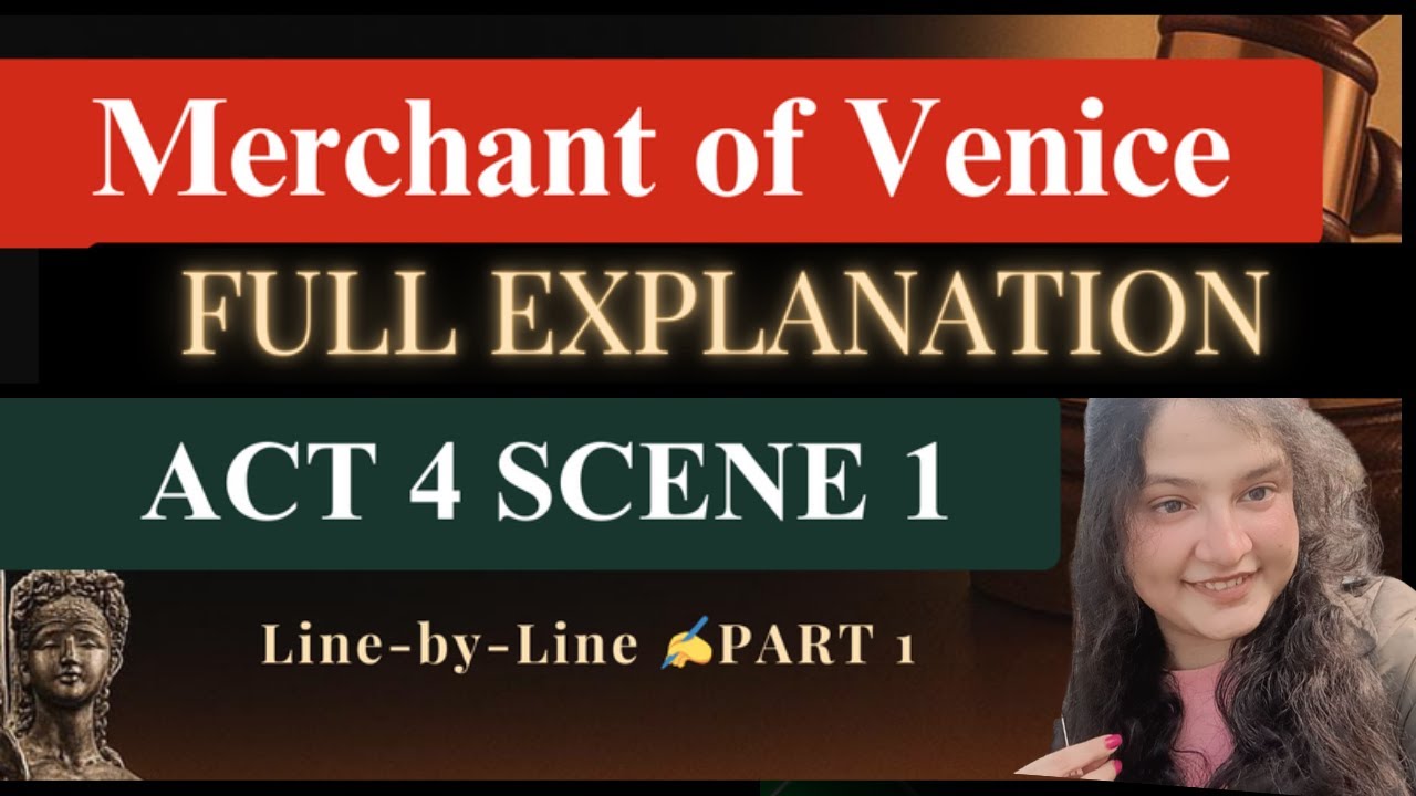 Merchant of Venice Act 4 Scene 1 Line by Line Explanation PART 1 | CU BA LLB 1st Sem