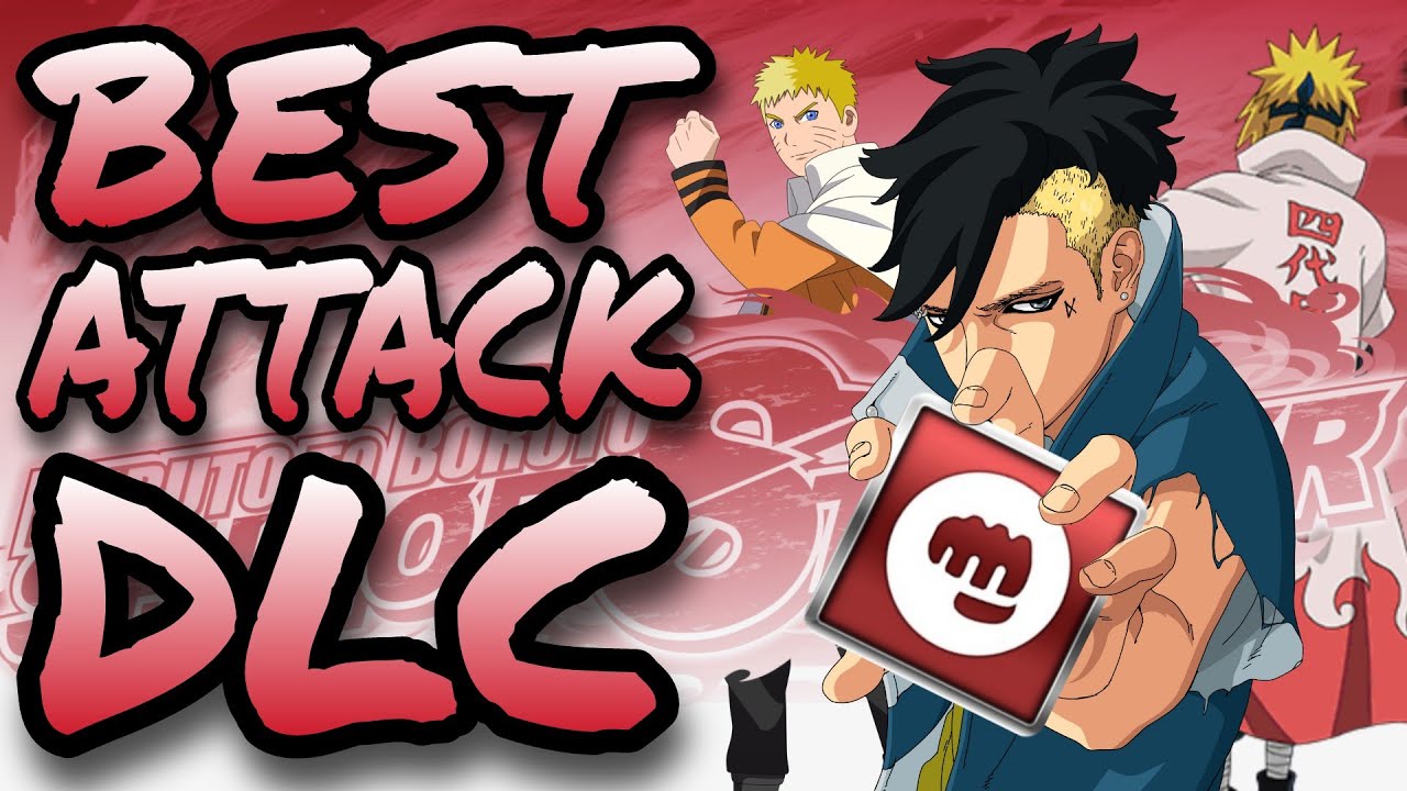 Best DLC: Attack!!! All RANKED!!! Naruto: Shinobi Striker