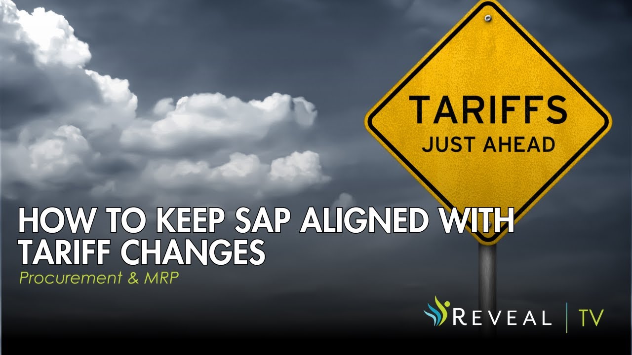 How to Keep SAP Aligned with Tariff Changes | 3 Expert Tips