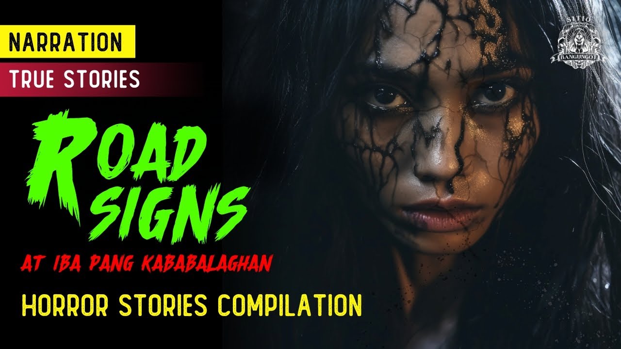 ROAD SIGNS at iba pang KABABALAGHAN Compilation - Tagalog Horror Stories (True Stories)