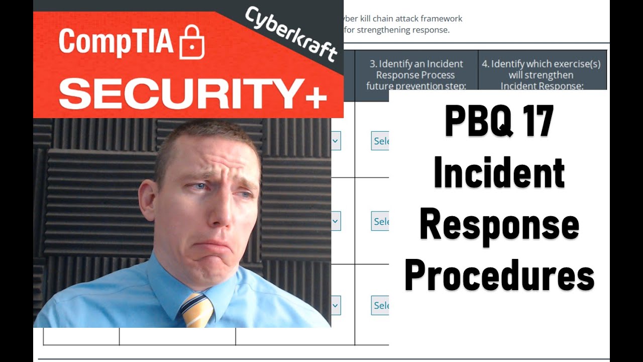 Incident Response Procedures - CompTIA Security+ Performance Based Question