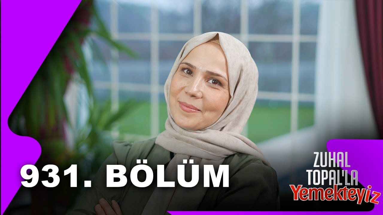 Zuhal Topal'la Yemekteyiz 931. Bölüm | 15.12.2025 @Yemekteyiz